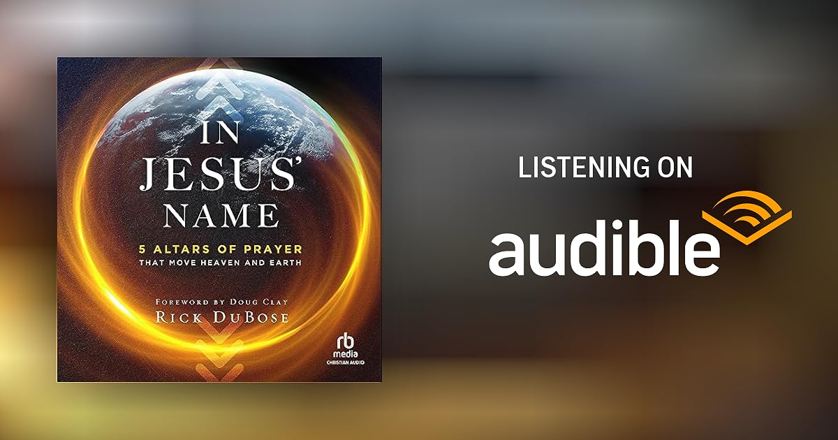 In Jesus' Name by Rick DuBose, Doug Clay foreword Audiobook